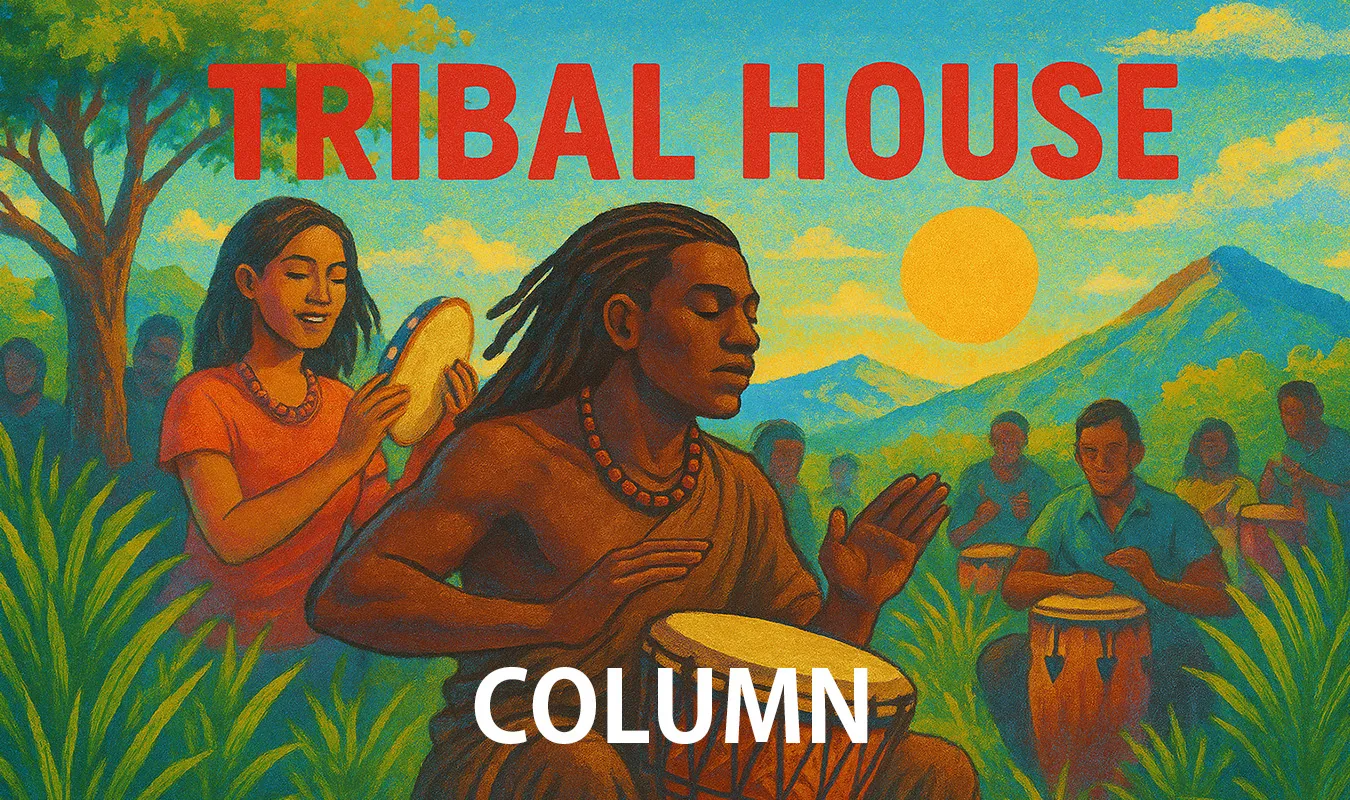 【コラム】 Tribal House — ビートの“原始”から現代の融合まで