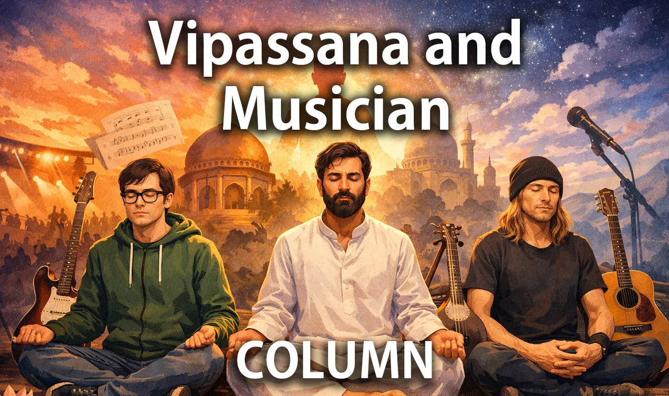 [Kolumne] Musik und der Klang des Bewusstseins: Die Reise von Musikern, die Vipassana-Meditation praktizieren