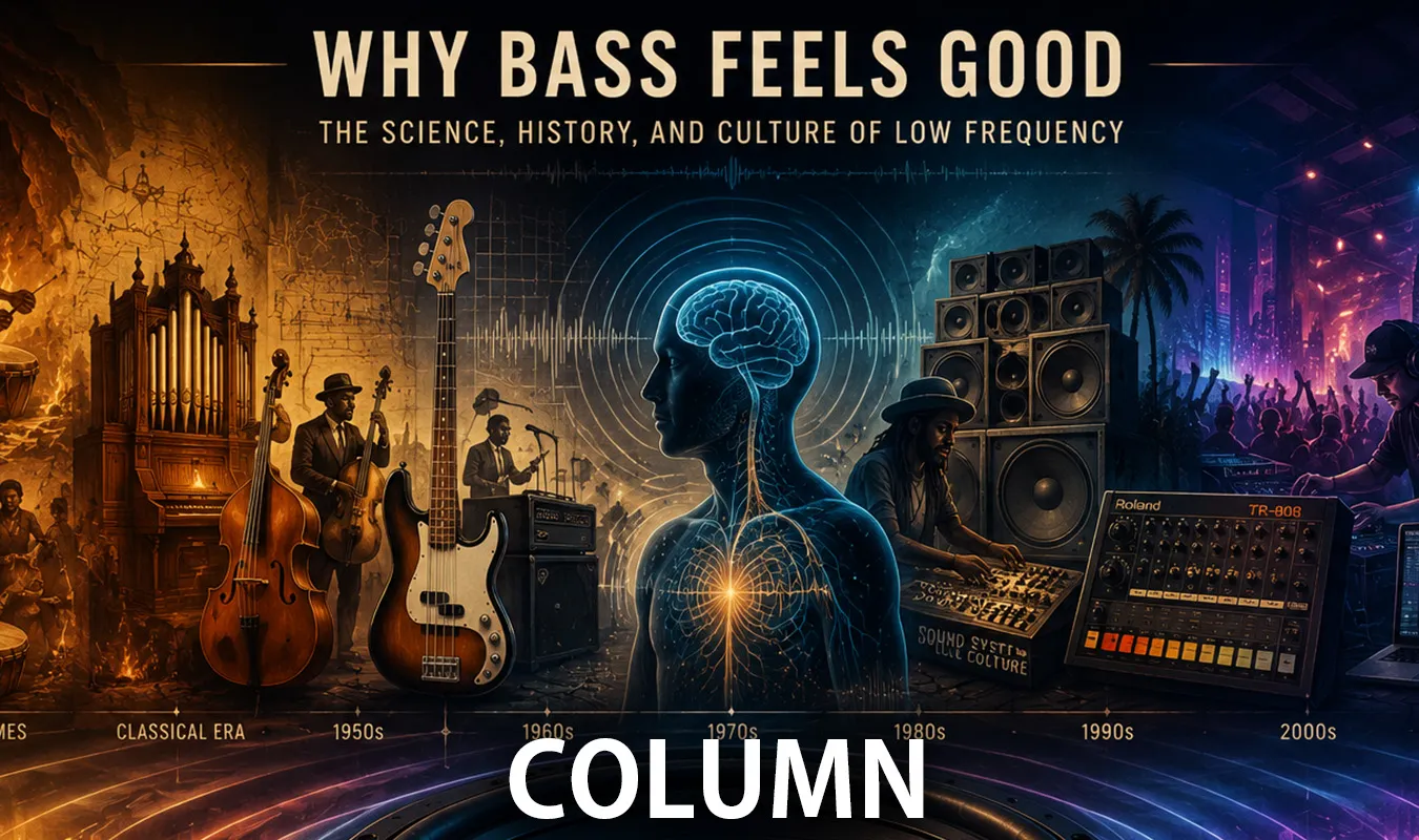 【コラム】 Why Bass Feels Good｜低音はなぜ快感なのか