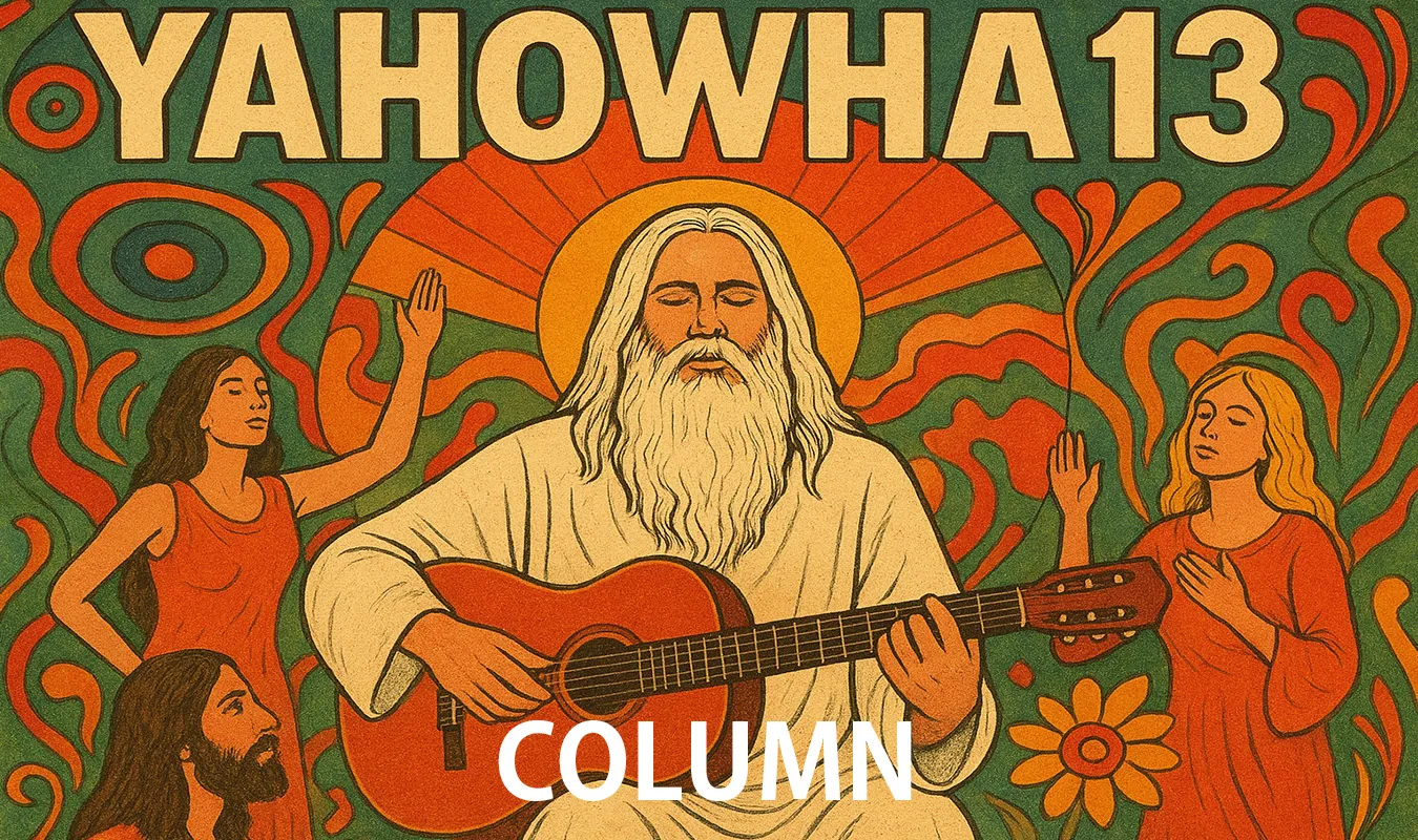 【コラム】 Yahowha13 と Father Yod — サイケデリック・カルト・ミュージックの道程